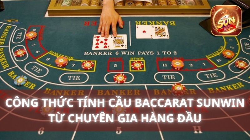 Công thức tính cầu baccarat Sunwin