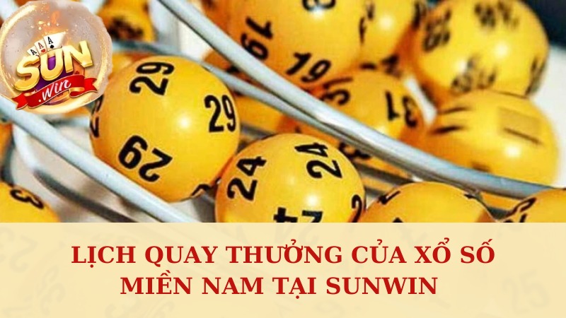 Lịch quay xổ số anh em cần nắm rõ